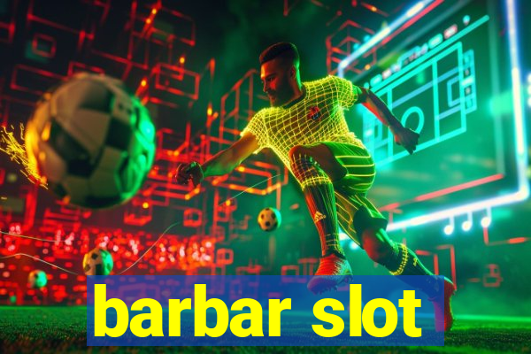 barbar slot