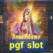 pgf slot