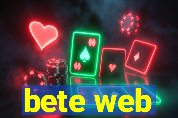 bete web