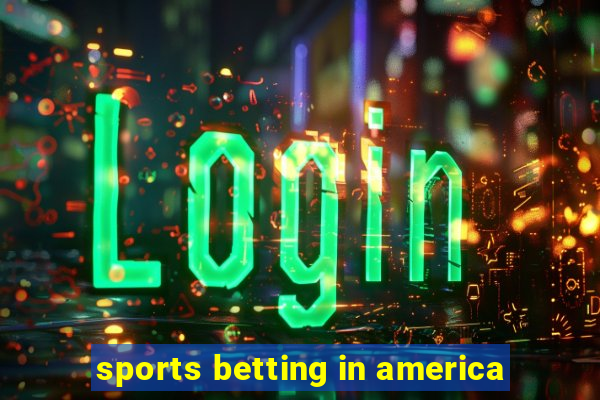 sports betting in america