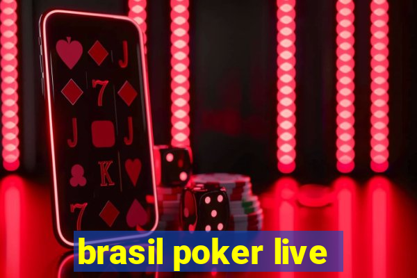 brasil poker live