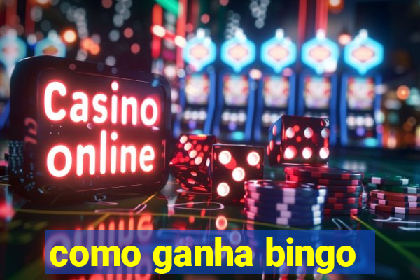 como ganha bingo