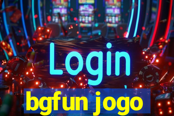 bgfun jogo