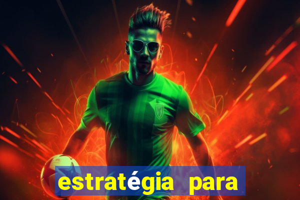 estratégia para jogar fortune dragon