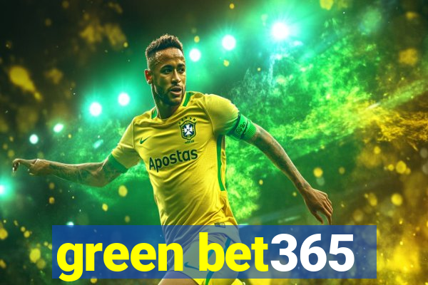 green bet365