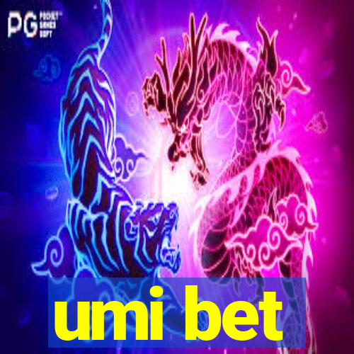 umi bet