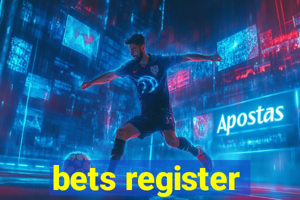 bets register