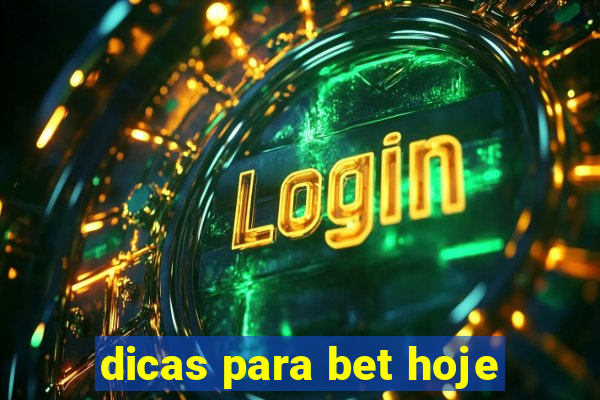 dicas para bet hoje