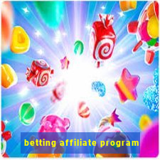 betting affiliate program