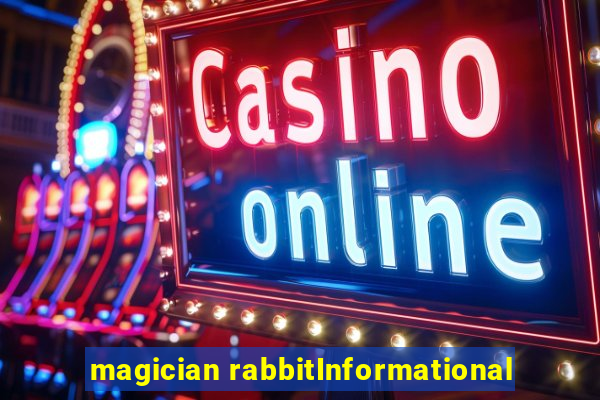 magician rabbitInformational