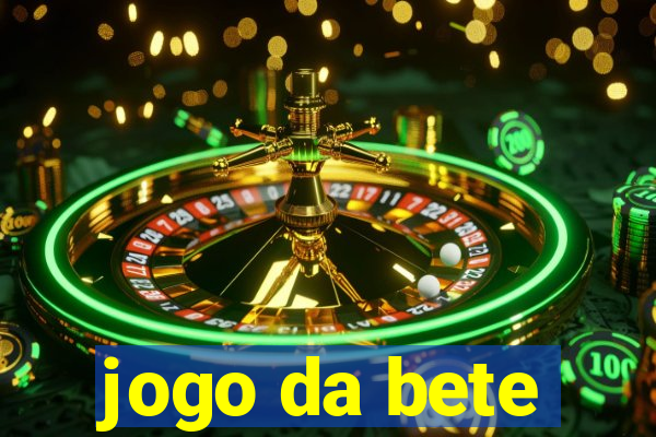 jogo da bete