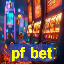 pf bet