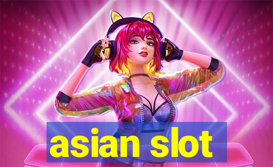 asian slot