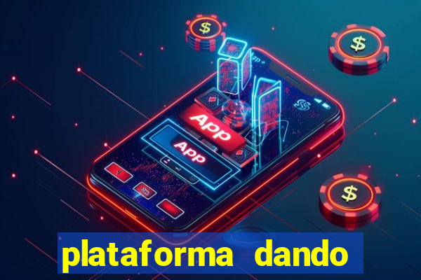 plataforma dando b么nus de cadastro