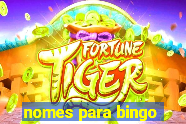 nomes para bingo