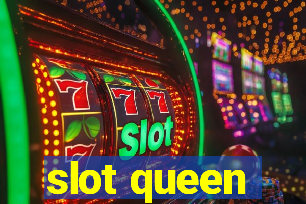 slot queen