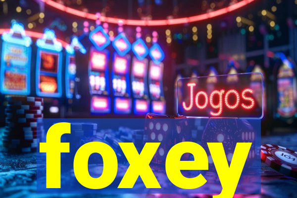 foxey