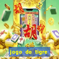 jogo do tigre ganhar bonus