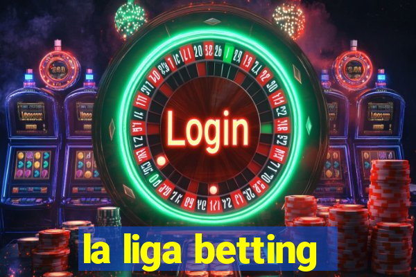 la liga betting