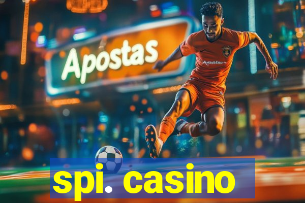 spi. casino