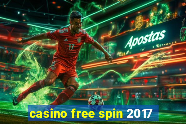 casino free spin 2017