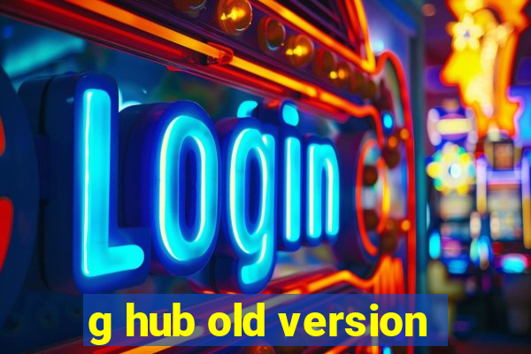 g hub old version