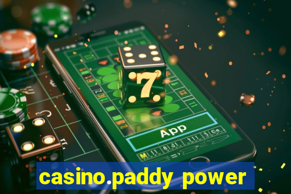 casino.paddy power