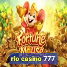 rio casino 777