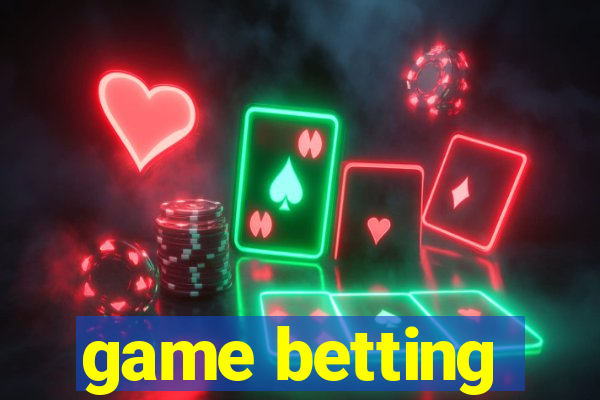 game betting