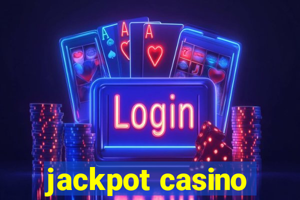 jackpot casino