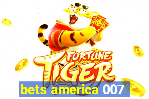 bets america 007