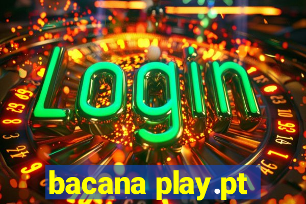 bacana play.pt