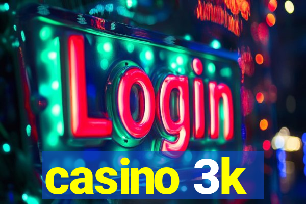 casino 3k