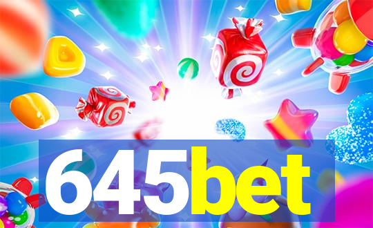 645bet