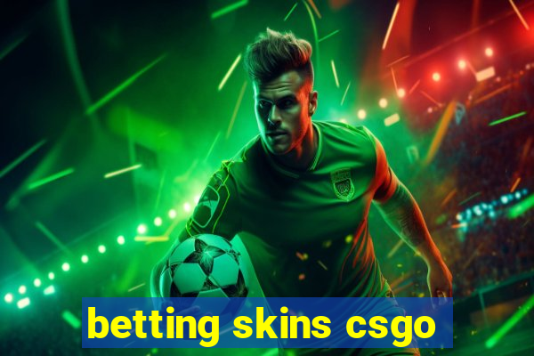 betting skins csgo