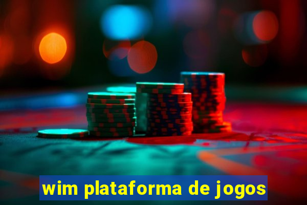 wim plataforma de jogos