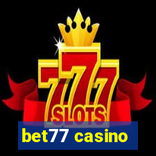 bet77 casino