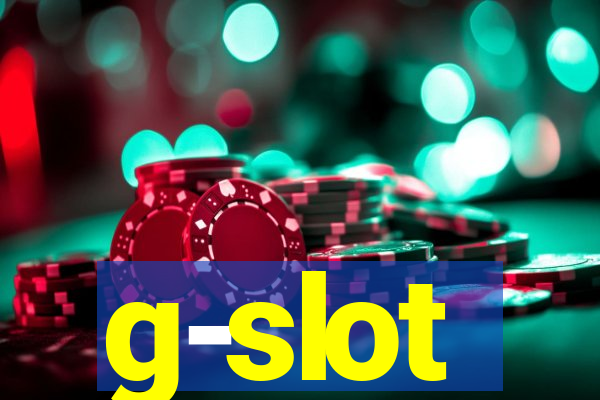 g-slot