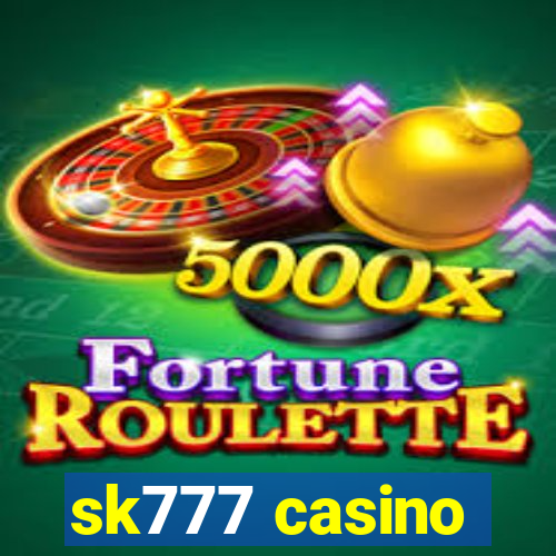 sk777 casino