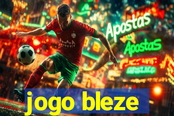 jogo bleze