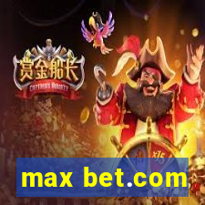 max bet.com