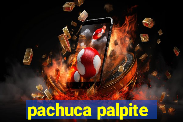 pachuca palpite