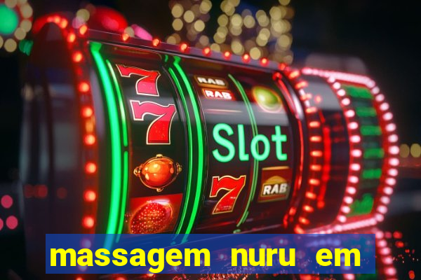 massagem nuru em porto alegre