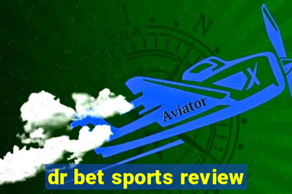 dr bet sports review