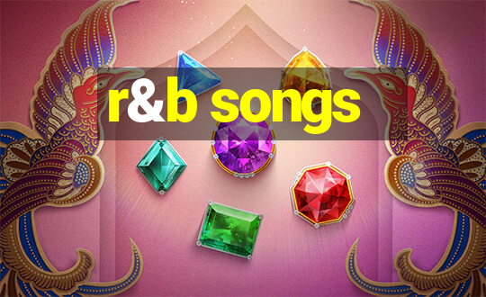 r&b songs