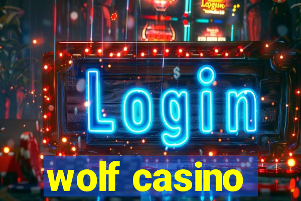 wolf casino