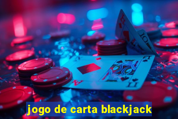 jogo de carta blackjack