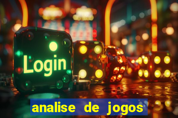 analise de jogos para apostas