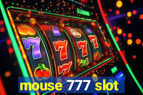 mouse 777 slot