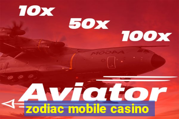 zodiac mobile casino